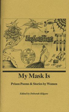 _My Mask Is, Prison Poems & Stories by Women_ cover art